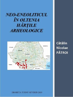 cover image of Neo-Eneoliticul in Oltenia. Hartile Arheologice